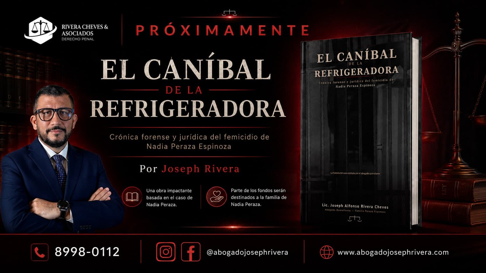 Anuncio oficial del libro El Caníbal de la Refrigeradora con el abogado Joseph Rivera Cheves — próximamente, crónica forense del caso Nadia Peraza