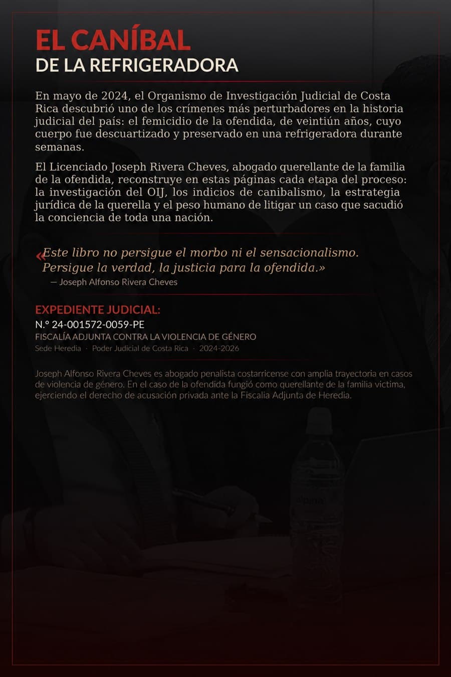 Contraportada del libro El Caníbal de la Refrigeradora: sinopsis del caso, expediente judicial y reseña del autor Joseph Rivera Cheves